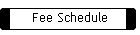 Fee Schedule